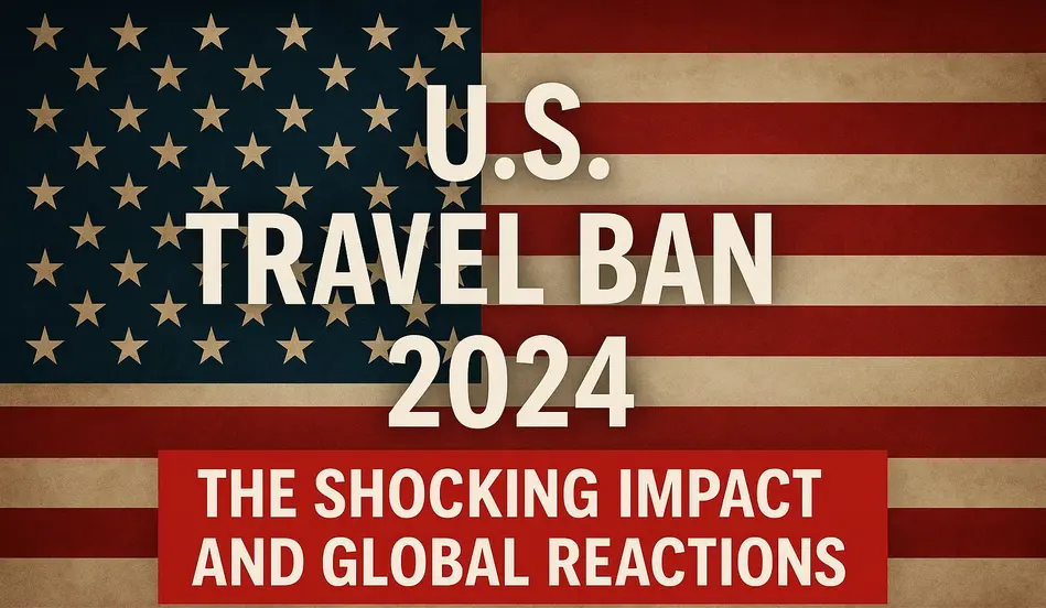 US Travel Ban 2025