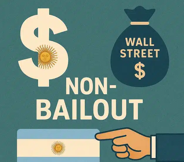 The $40 Billion Argentine Non-Bailout Wall Street Saves Billions While Taxpayers Take the Risk